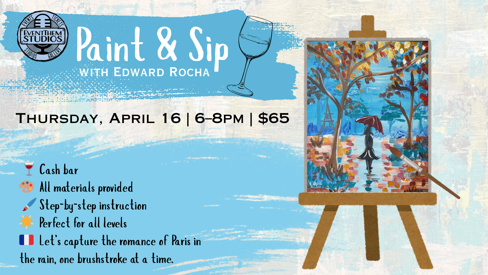 Paint & Sip | Rainy Paris | Edward Rocha | EventThem Studios | 4/16 6-8 PM